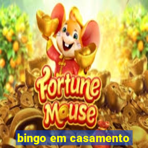 bingo em casamento
